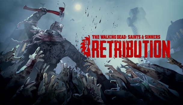 行尸走肉：圣徒与罪人 – 第二章 – Payback Edition：报应.The Walking Dead: Saints & Sinners – Chapter 2: Retributio – P