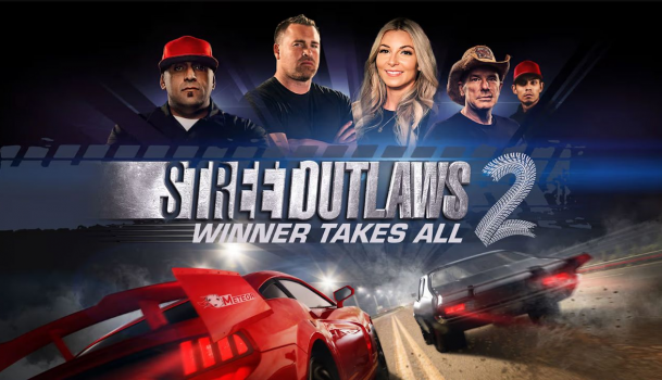 街头飙车族2：赢家通吃.Street Outlaws 2: Winner Takes All