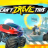 没技术别开车 Can’t Drive This