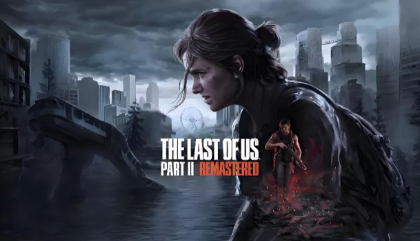 美国末日：第二部 – 重制版.The Last of Us Part II Remastered