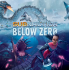 深海迷航：冰点之下.Subnautica: Below Zero