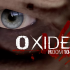 OXIDE：104 号房间 Oxide: Room 104
