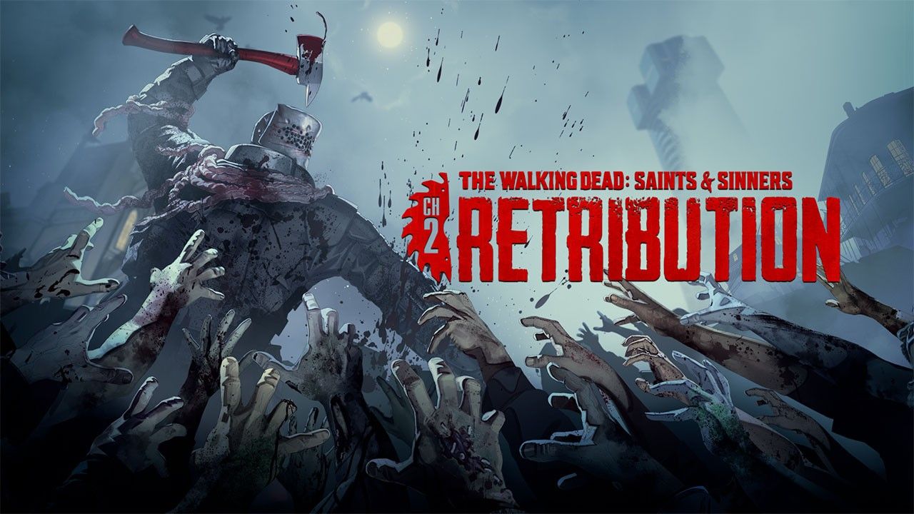 行尸走肉:圣徒与罪人 – 第二章 Payback Edition:报应.The Walking Dead: Saints & Sinners Chapter 2: Retributio P & Edition 第1张 行尸走肉:圣徒与罪人 – 第二章 Payback Edition:报应.The Walking Dead: Saints & Sinners Chapter 2: Retributio P & Edition 第1张