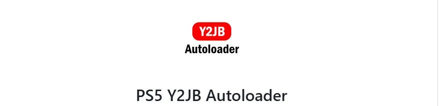 [工具] PS5-Y2JB v1.0.3-Autoloader 正式版 自动加载器 支持 4.03–13.60 - PS5小白盒